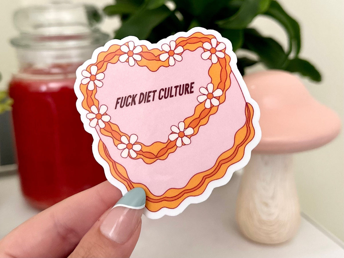 F*ck Diet Culture Cake sticker