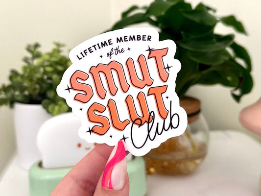 Lifetime Member of the Smut Slut Club sticker