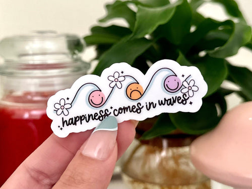 Happiness Comes in Waves sticker