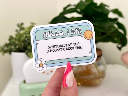 Hello I Am Spiritually at the Book Fair sticker