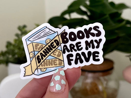 Banned Books Are My Fave sticker