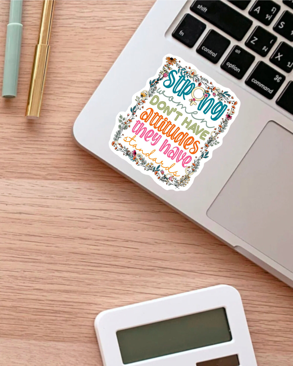 Strong Women Don't Have Attitudes sticker, warrior quote – view 3