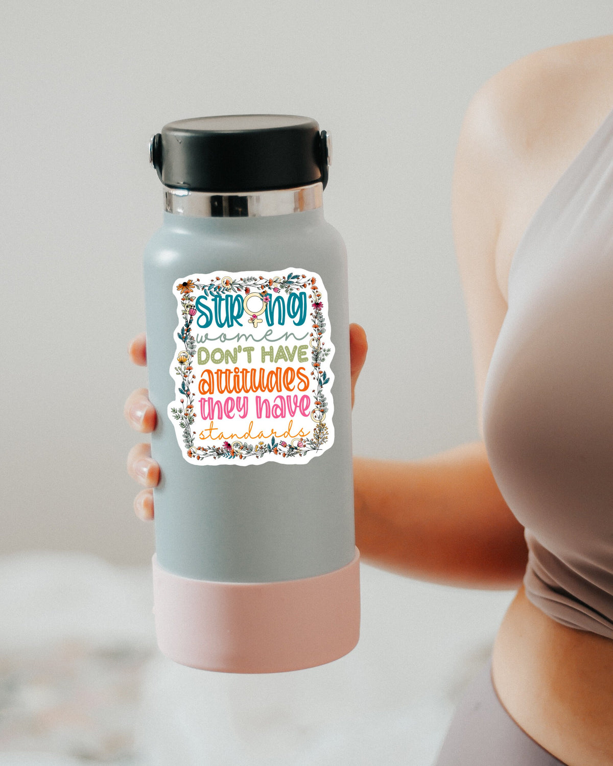 Strong Women Don't Have Attitudes sticker, warrior quote – view 2
