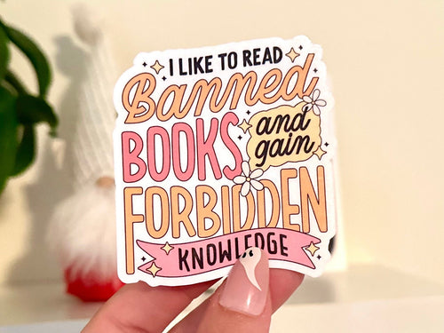 Banned Books & Forbidden Knowledge sticker, social justice