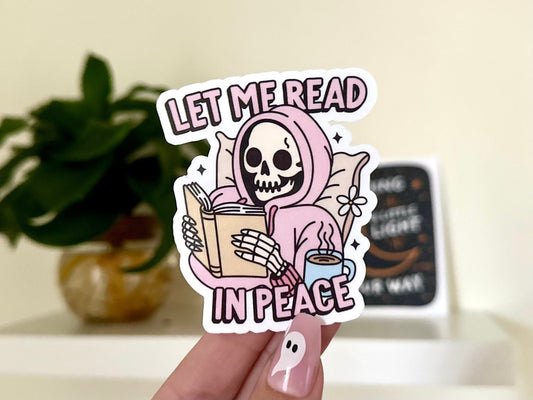 Let Me Read in Peace sticker