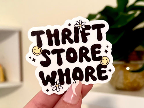 Thrift Store Wh0re sticker