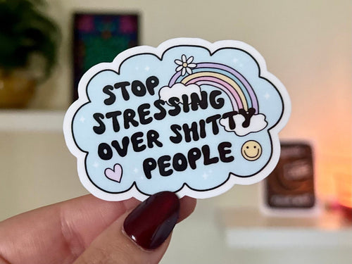 Stop Stressing sticker