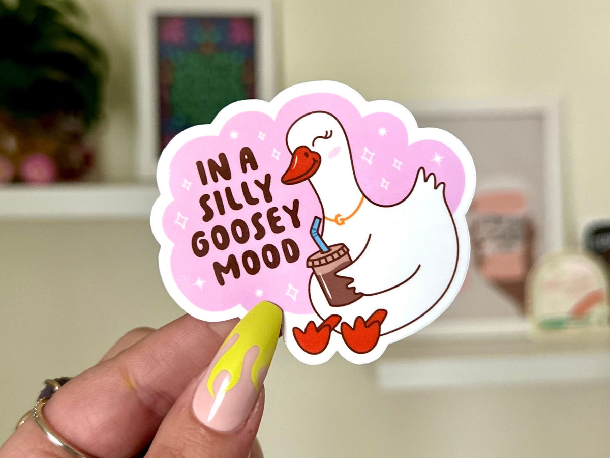 In a Silly Goosey Mood sticker