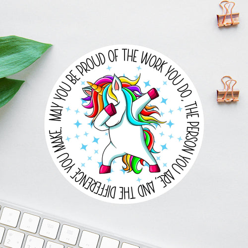 May You Be Proud of the Work You Do sticker, dabbing unicorn