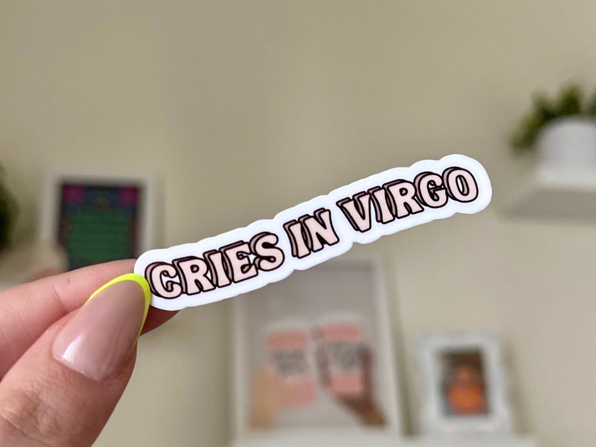 Cries in Virgo sticker