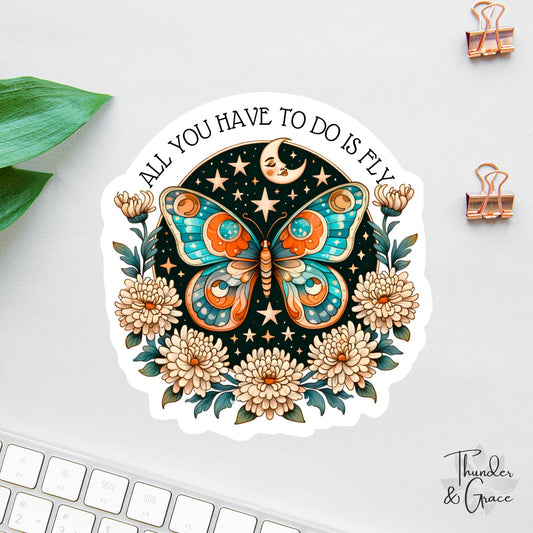 All You Have to Do Is Fly sticker, boho floral butterly