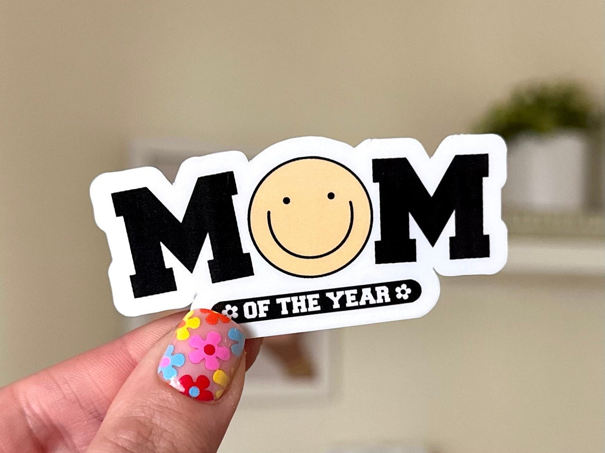Mom of the Year sticker, mom life