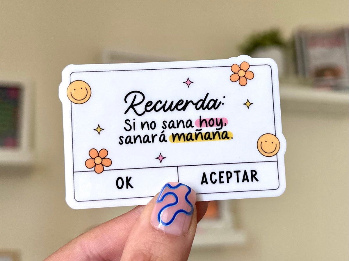 Recuerda sticker, si no sana hoy