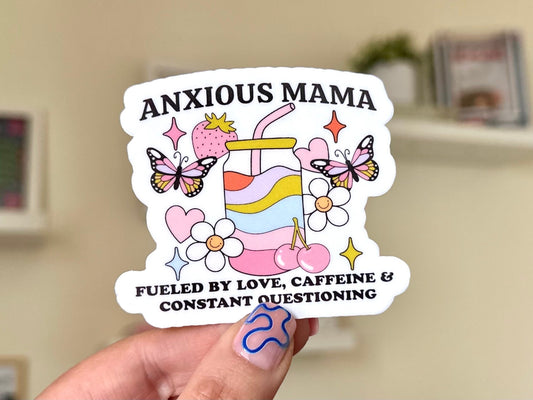 Anxious Mama sticker, mom life