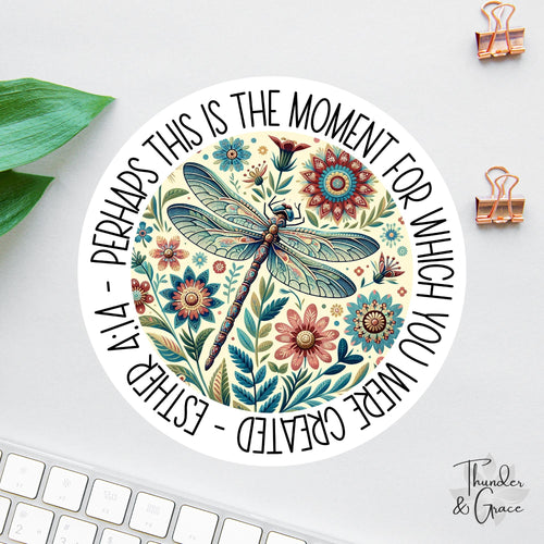 Esther 4:14 sticker, floral dragonfly
