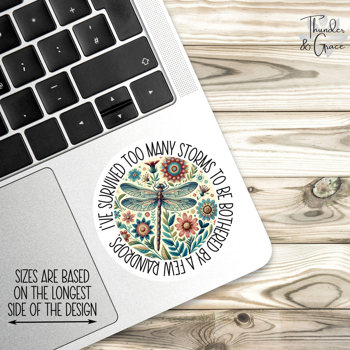 I've Survived Too Many Storms sticker, warrior quote – view 2