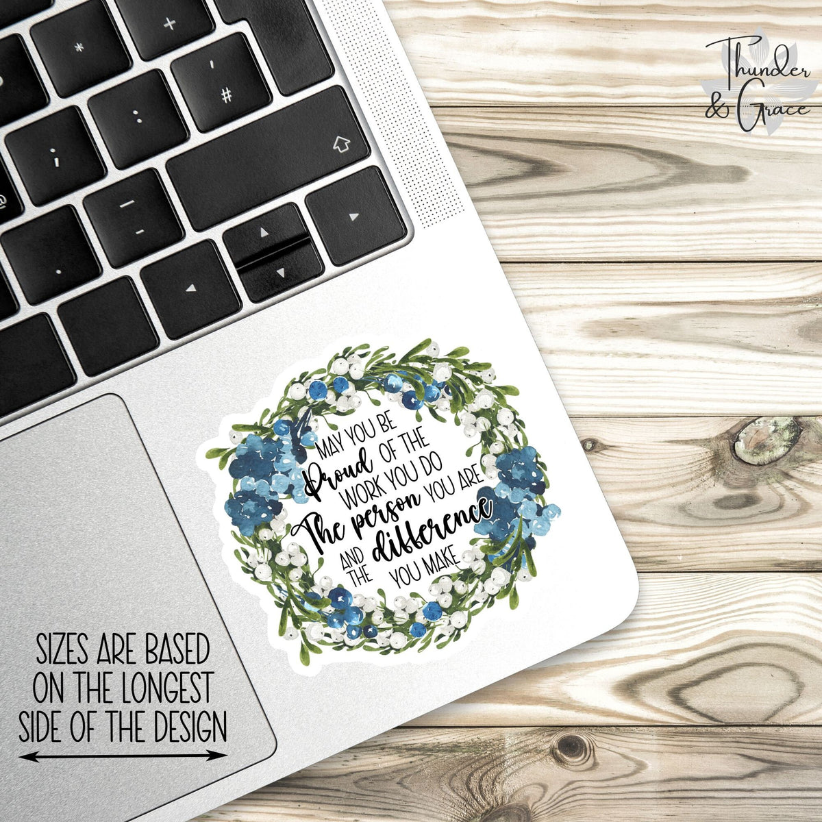 May You Be Proud of the Work You Do sticker – view 2