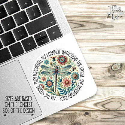 I Am the Storm sticker, warrior quote – view 2