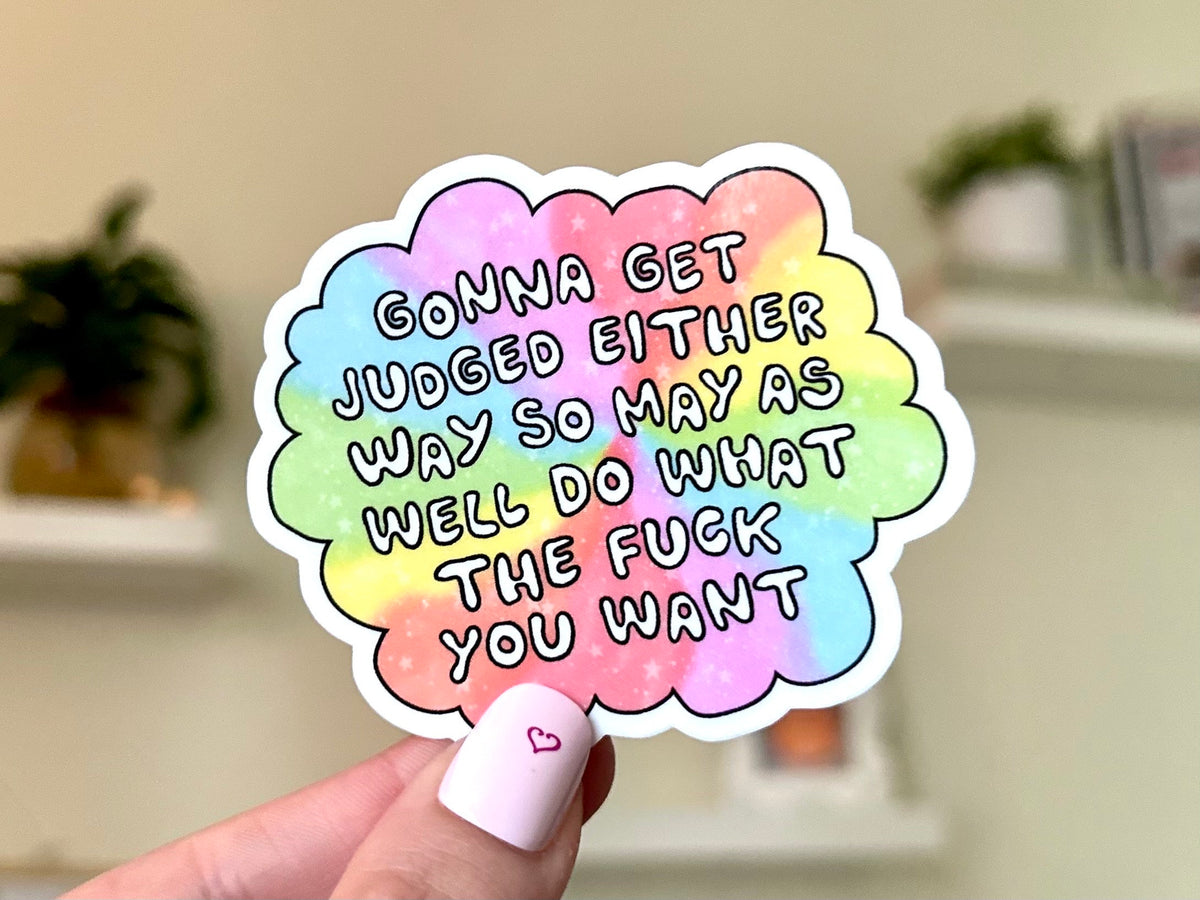 Gonna Get Judged sticker