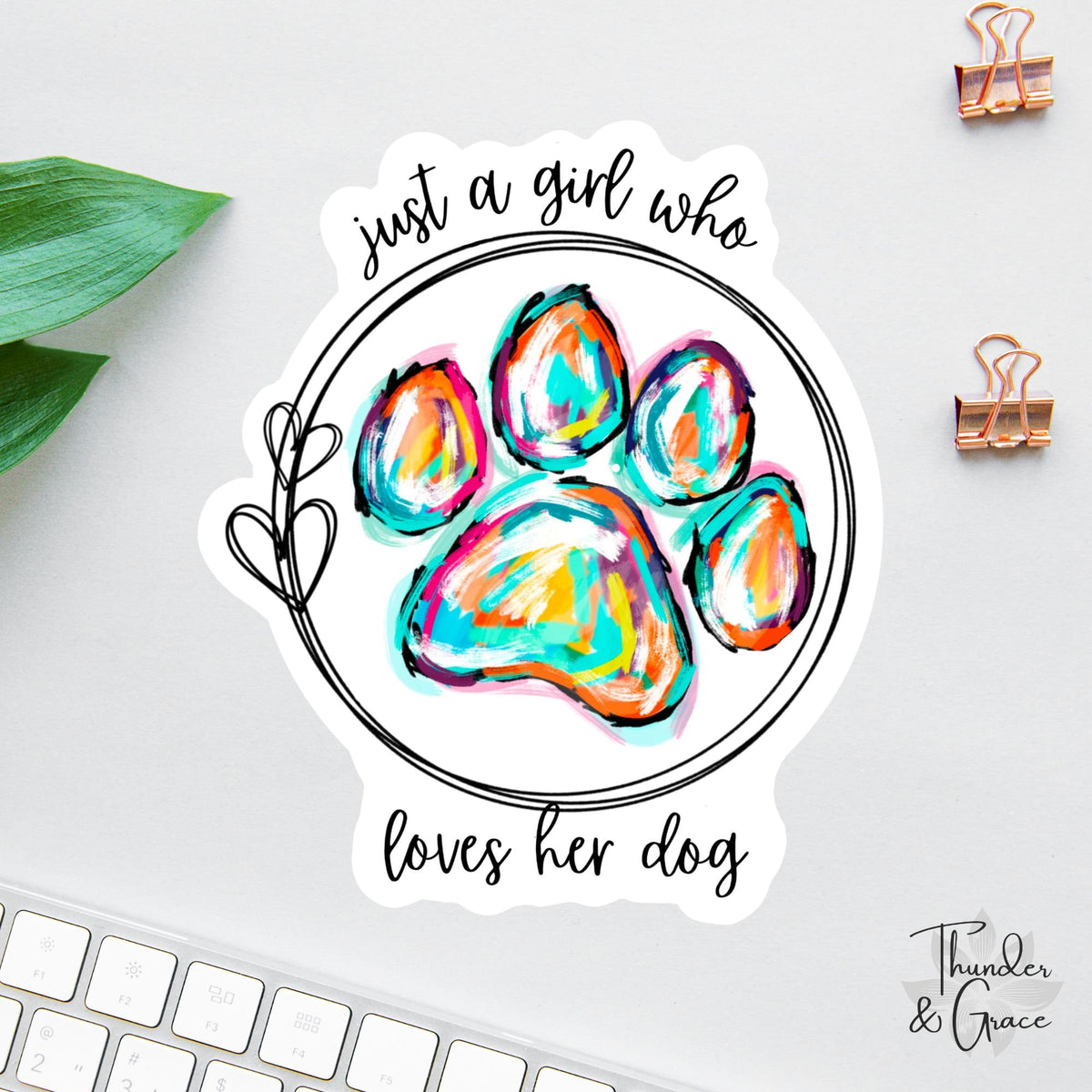 Just a Girl Who Loves Her Dog sticker