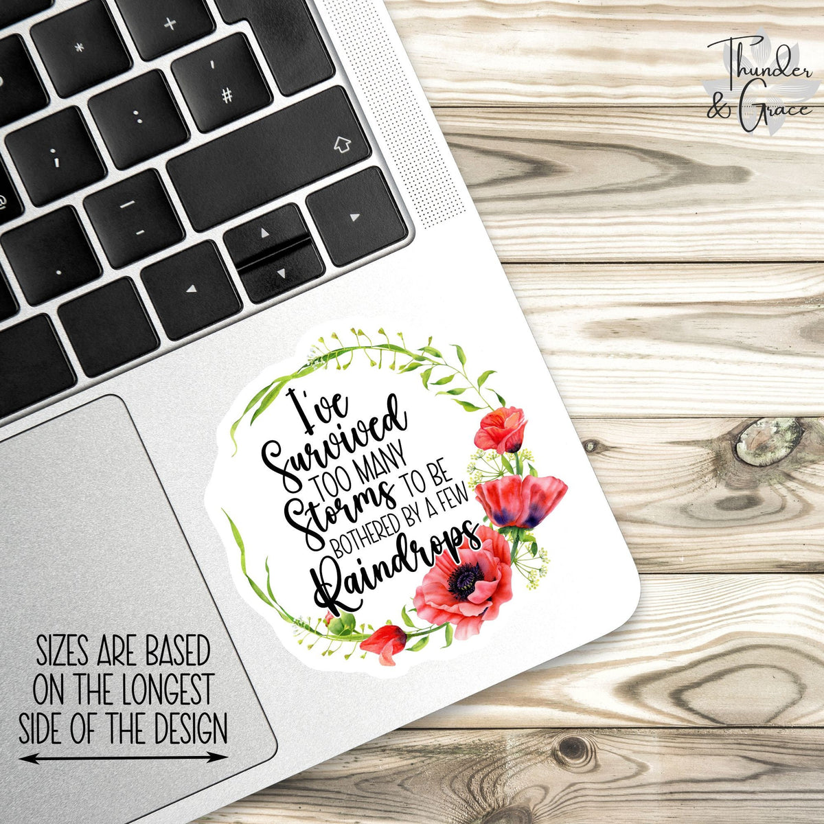 I Am the Storm sticker, warrior quote – view 2