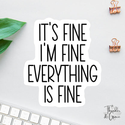 It's Fine sticker, i'm fine