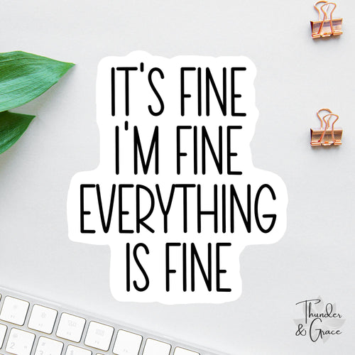 It's Fine sticker, i'm fine