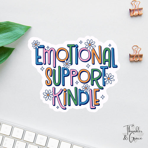 Emotional Support Kindle sticker