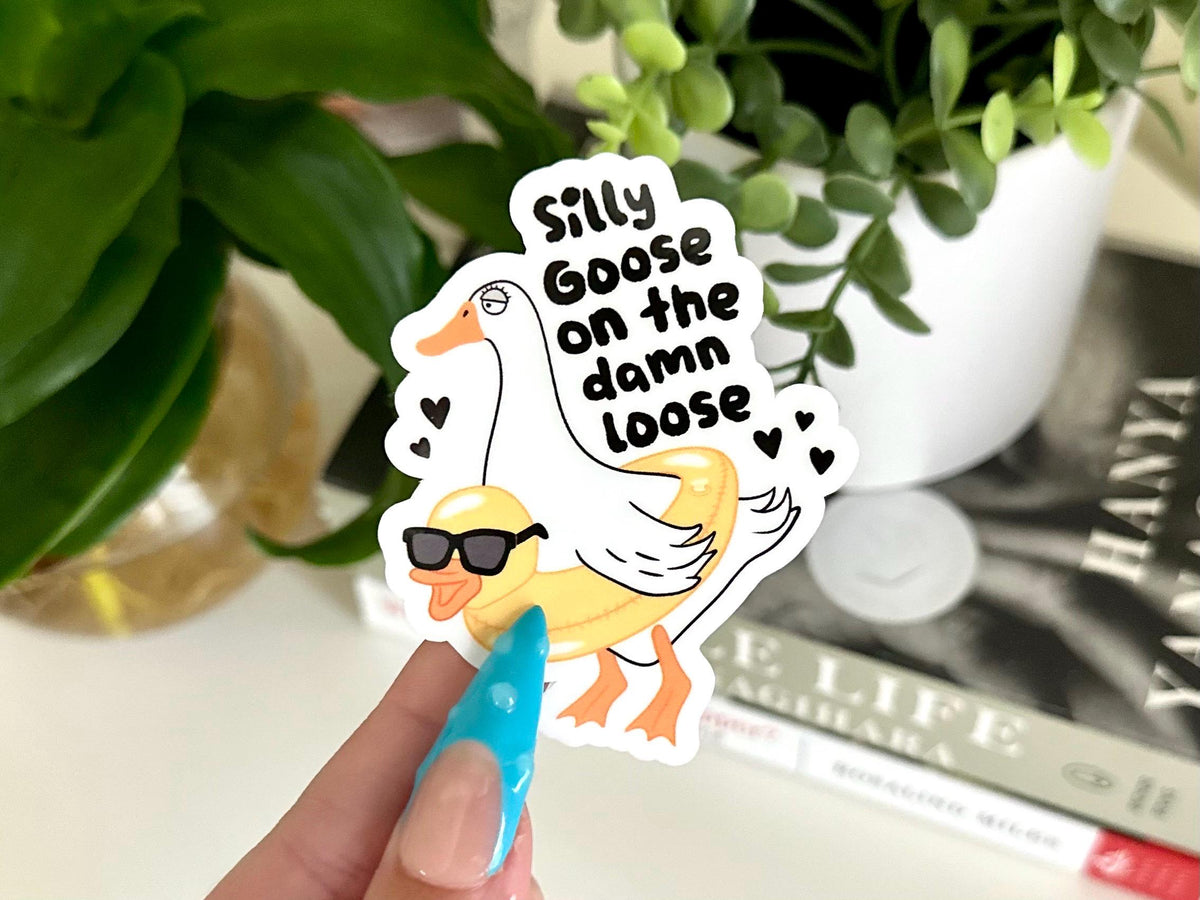 Silly Goose on the Damn Loose sticker