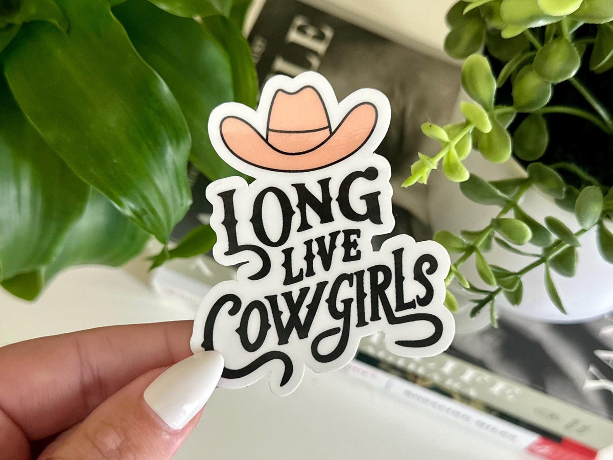 Long Live Cowgirls sticker