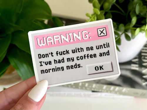 Coffee and Morning Meds sticker