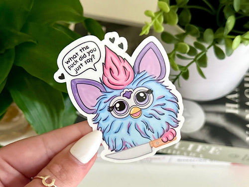 WTF Did You Just Say sticker