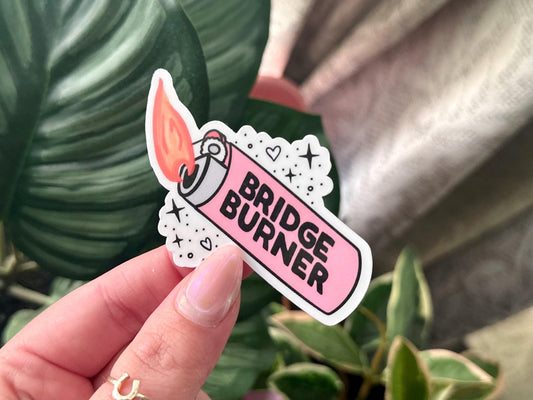 Bridge Burner sticker