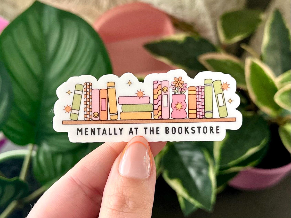 Mentally at the Bookstore sticker