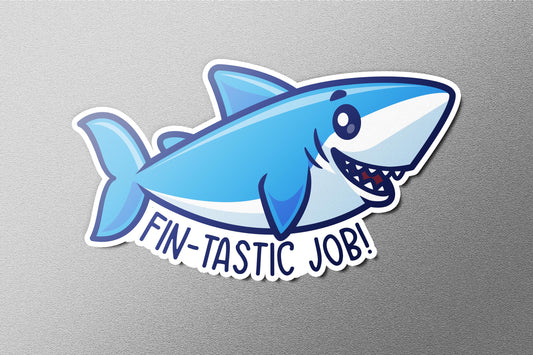 Fin-Tastic Job! (Fantastic ) sticker, funny pun