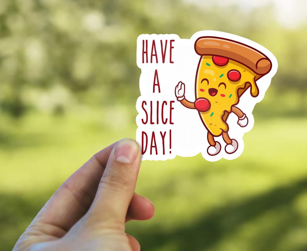 Have a Slice Day sticker, funny pun design – view 3