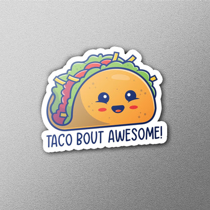 Taco Bout Awesome sticker, fun pun design