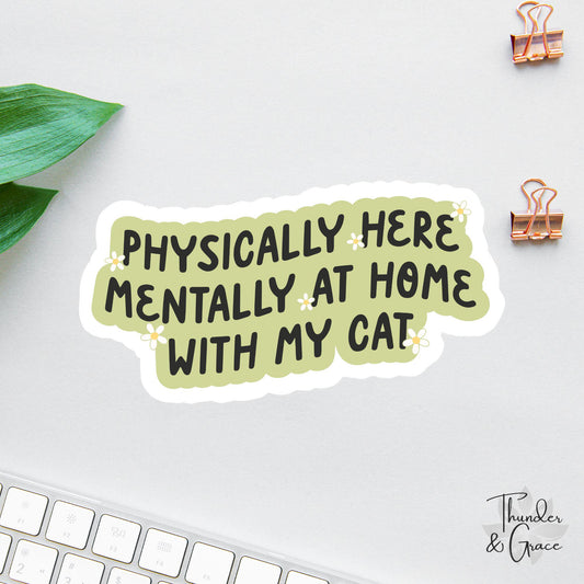 Physically Here sticker