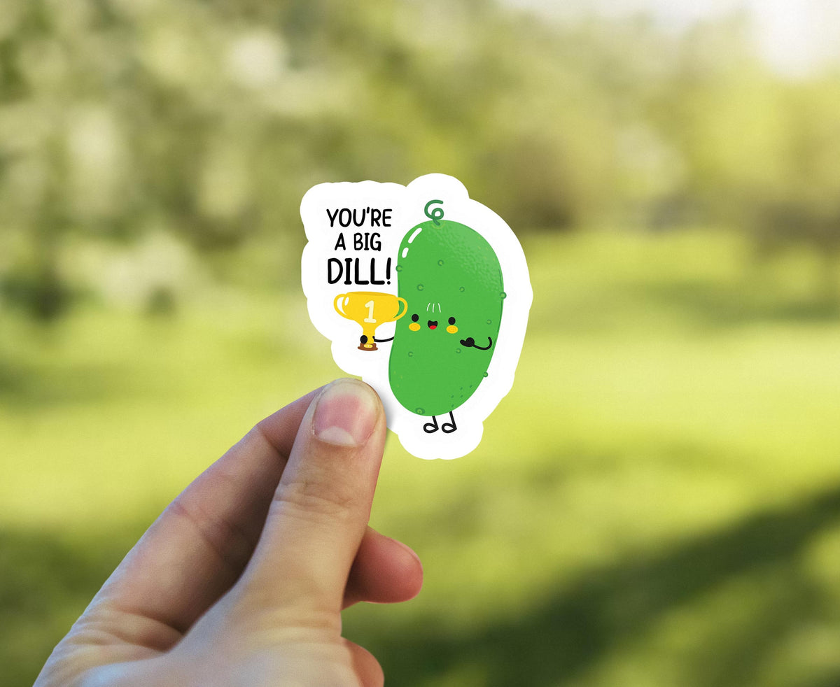 You're a Big Dill sticker, funny pun – view 4