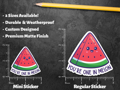 You're One in a Melon sticker, one in a million – view 2