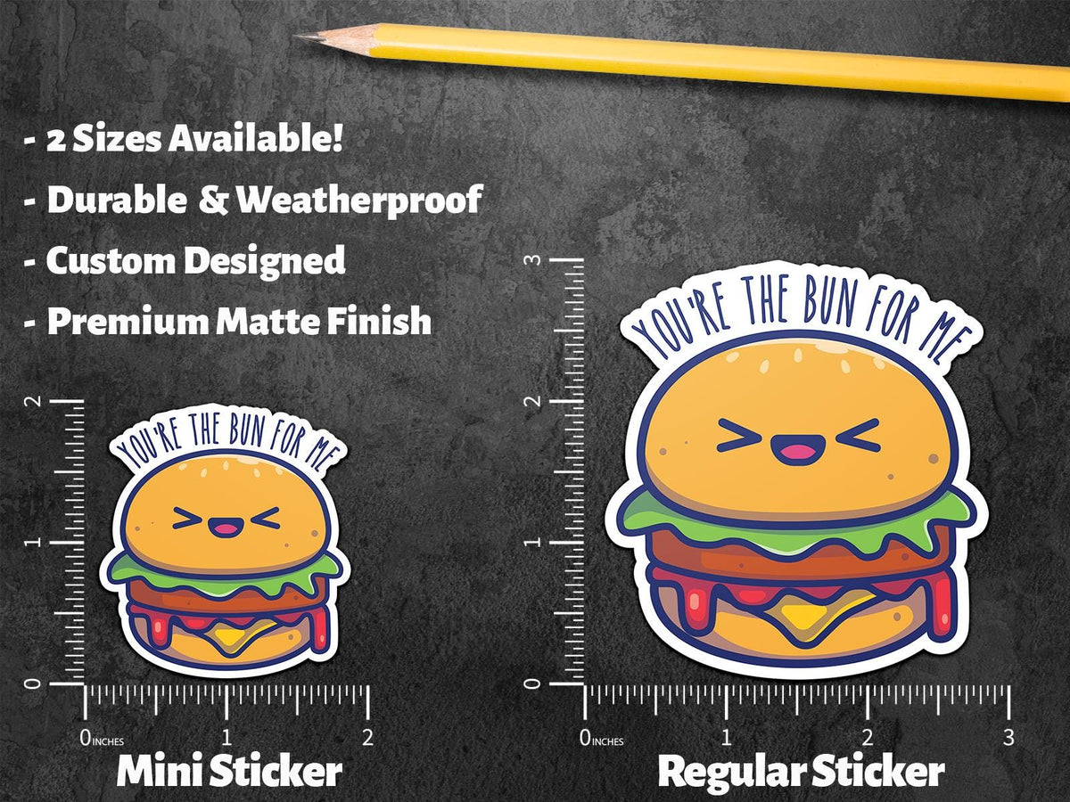 You’re the Bun for Me sticker, funny pun design – view 2