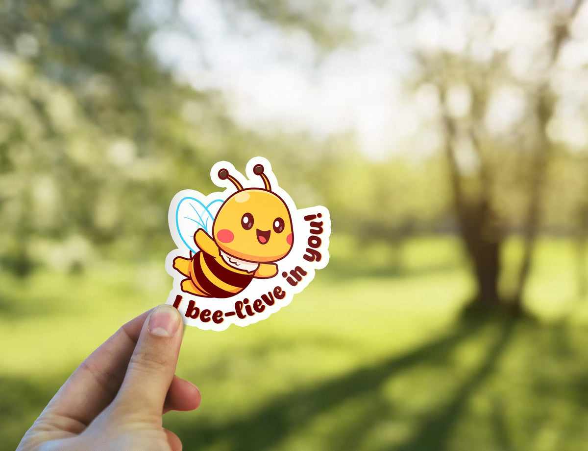 I Bee-lieve in You sticker, encouragement pun – view 3