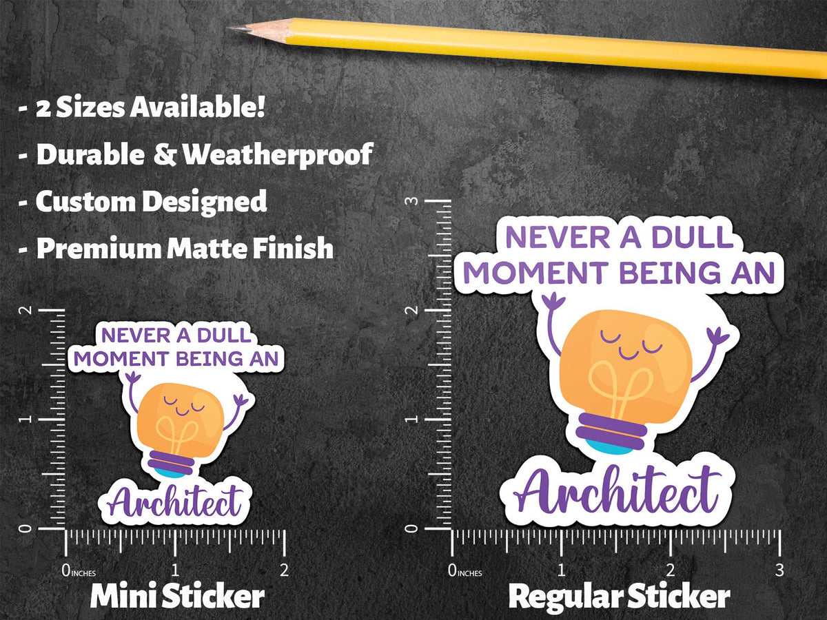 Never a Dull Moment Being an Architect sticker, kawaii light bulb – view 2
