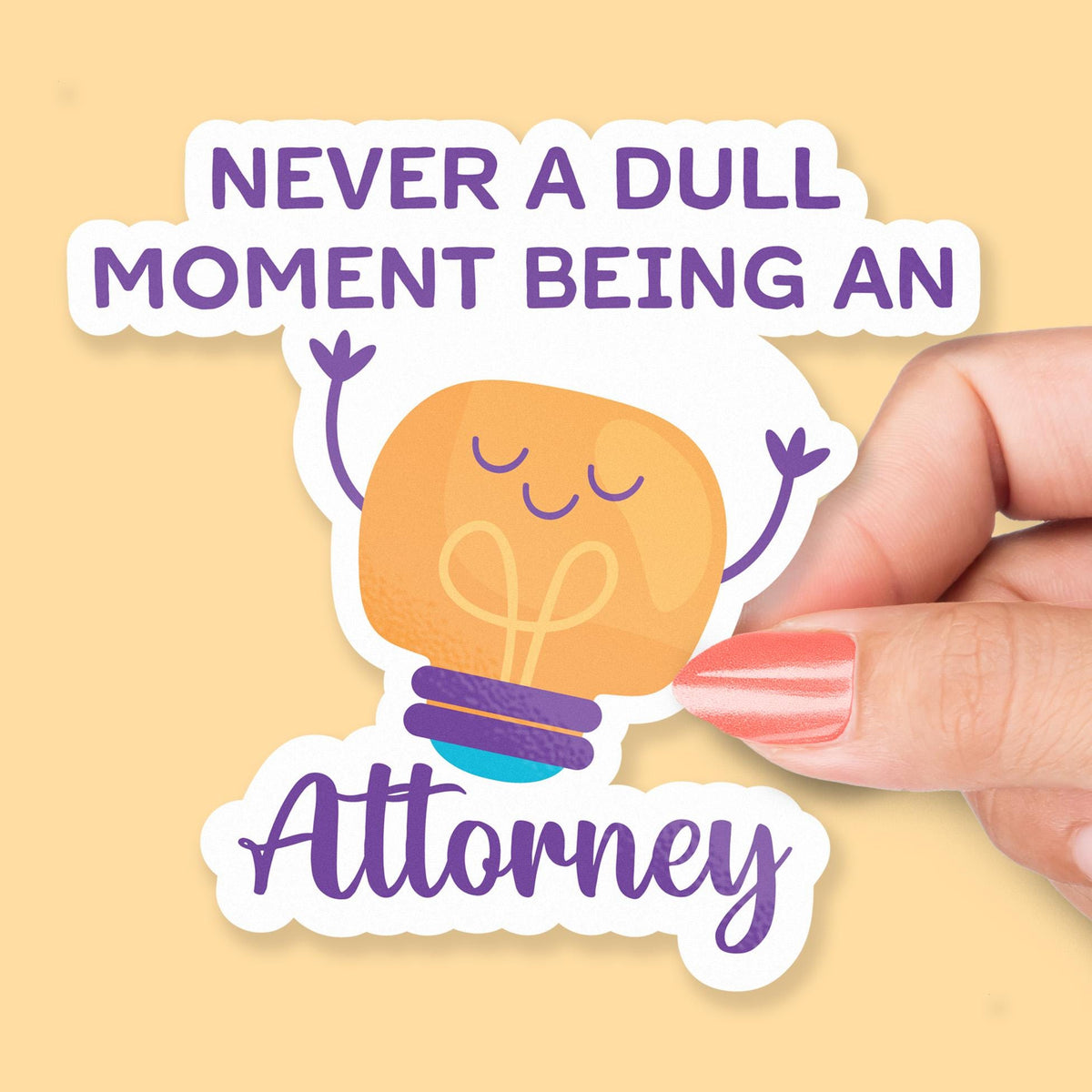Never a Dull Moment Being an Attorney sticker, funny attorney design