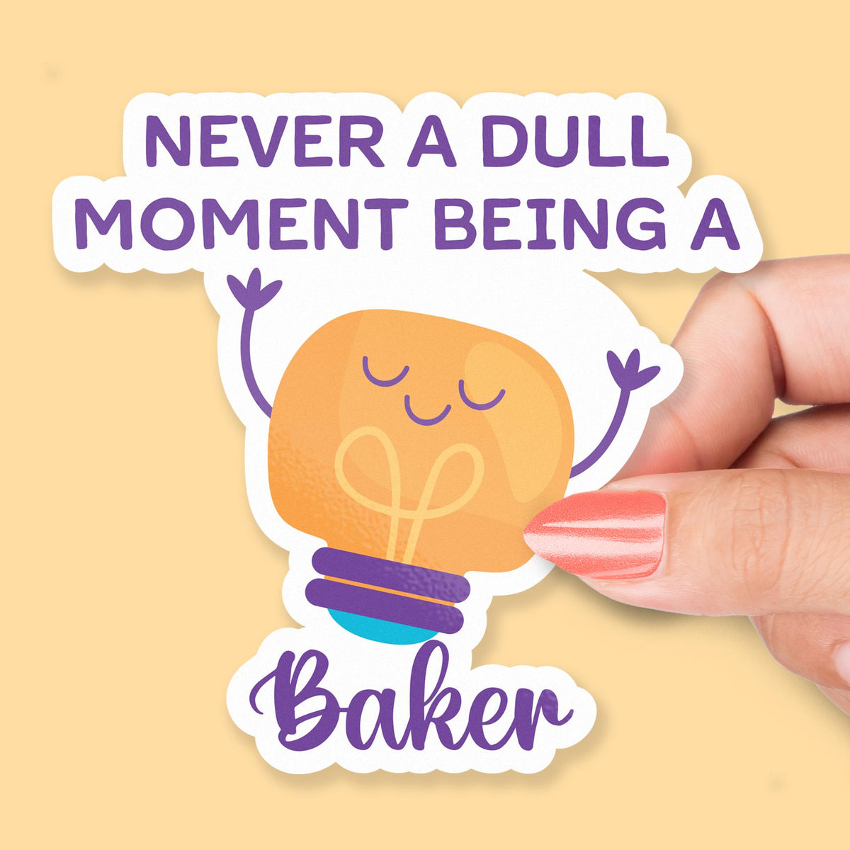 Never a Dull Moment Being a Baker sticker, funny baking design