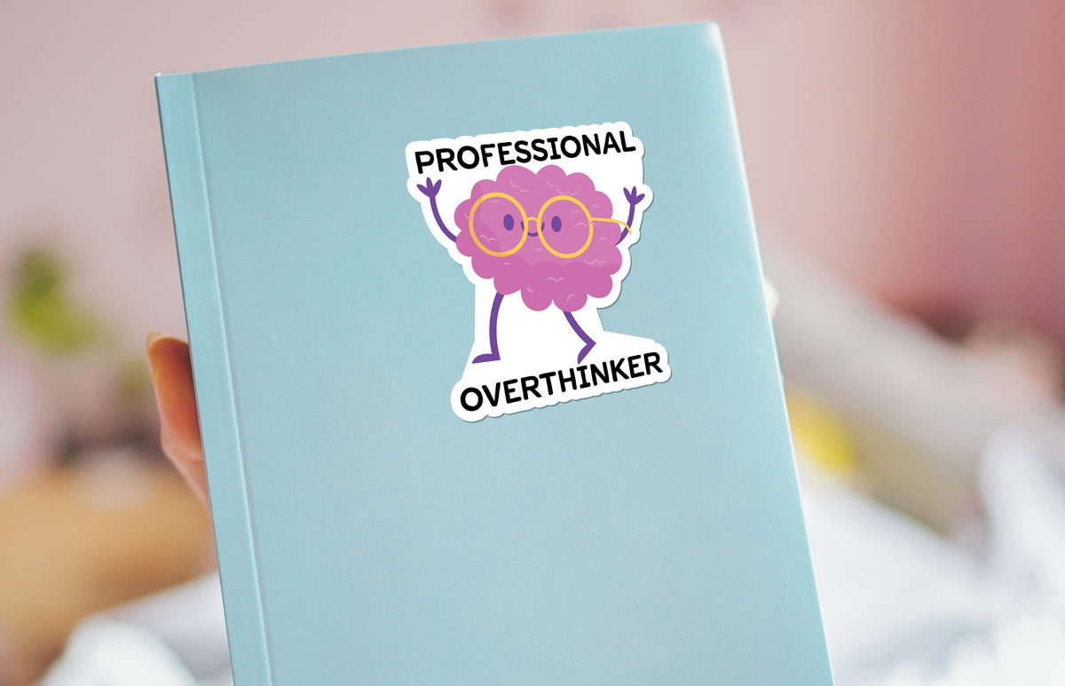 Professional Overthinker sticker, overthinker humor – view 3