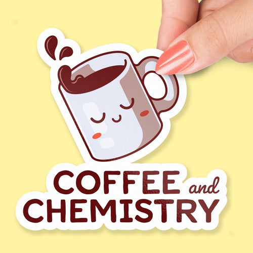 Coffee and Chemistry sticker, chemistry humor