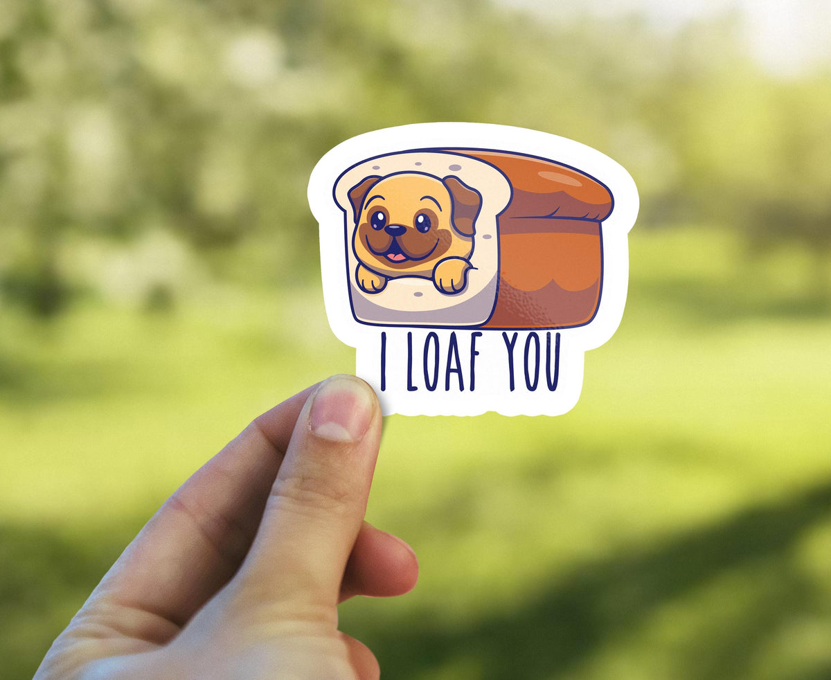 I Loaf You sticker, i love you" pun – view 4