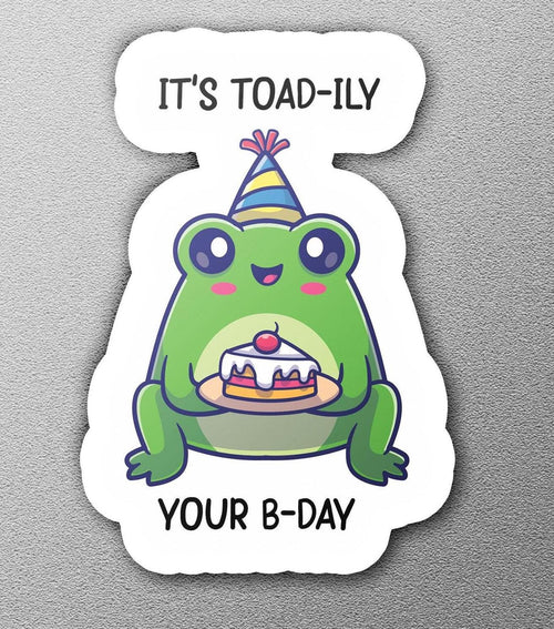 Toad-ily Your B-Day sticker