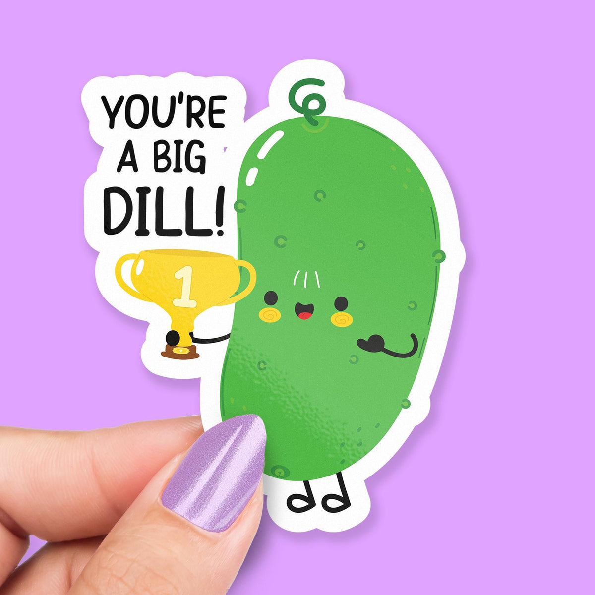 You're a Big Dill sticker, funny pun